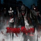 Con gioco Socioball per iPhone scarica gratuito Zombie Killer Ultimate.