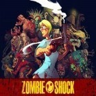 Con gioco Rock Runners per iPhone scarica gratuito Zombie Shock.