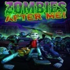 Mit der Spiel Mission: Deep Sea ipa für iPhone du kostenlos Zombies after me! herunterladen.