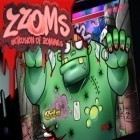Mit der Spiel The witcher: Adventure game ipa für iPhone du kostenlos ZZOMS : Intrusion of Zombies herunterladen.
