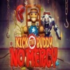 Mit der Spiel Chris Brackett's kamikaze karp ipa für iPhone du kostenlos Kick the Buddy: No Mercy herunterladen.