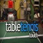 Mit der Spiel Brothers in arms 3: Sons of war ipa für iPhone du kostenlos Table tennis touch herunterladen.