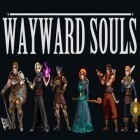 Con gioco Resident Evil 4 per iPhone scarica gratuito Wayward souls.