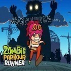 Mit der Spiel Iron ball ride ipa für iPhone du kostenlos Zombie: Parkour runner herunterladen.