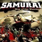 Mit der Spiel Bomber captain ipa für iPhone du kostenlos Samurai: Way of the warrior herunterladen.