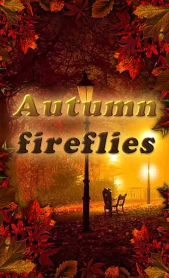 Autumn fireflies - scaricare sfondi animati per Android 4.4 di cellulare gratuitamente.
